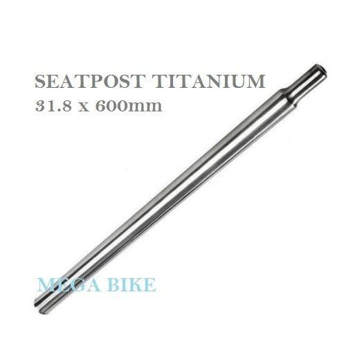 BEST SELLER Seatpost TITANIUM 31.8 SILVER 600 mm 31 8  SEAT POST ace Superlight for UNTUK Brompton D