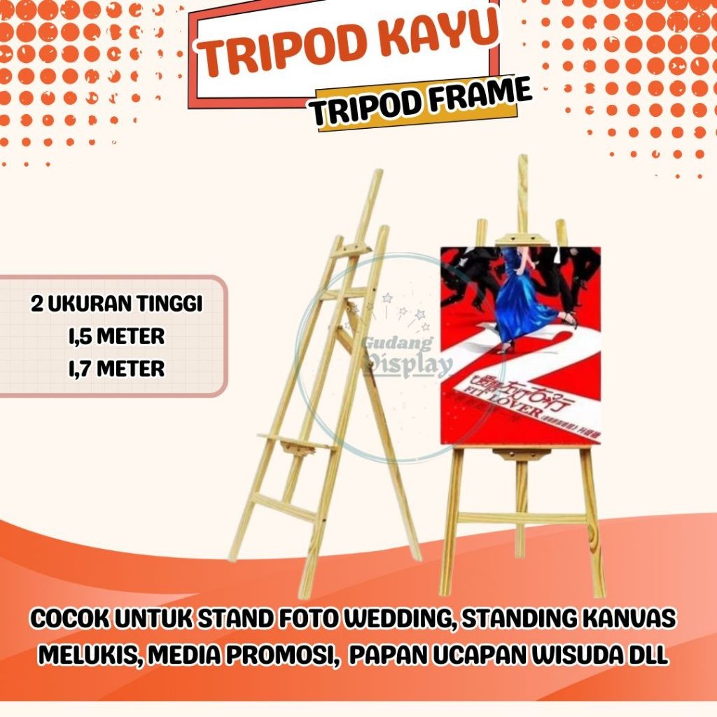 

Tripod Kayu Satu Sisi / Standing Foto Kayu / Sandaran Kanvas Melukis / Tripod Promosi / Frame Wedding