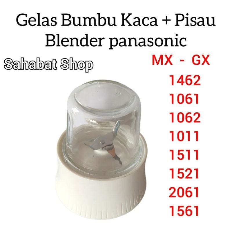 GELAS BUMBU KACA + PISAU 1SET BLENDER PANASONIC MX GX 1011 1462 1061 1511