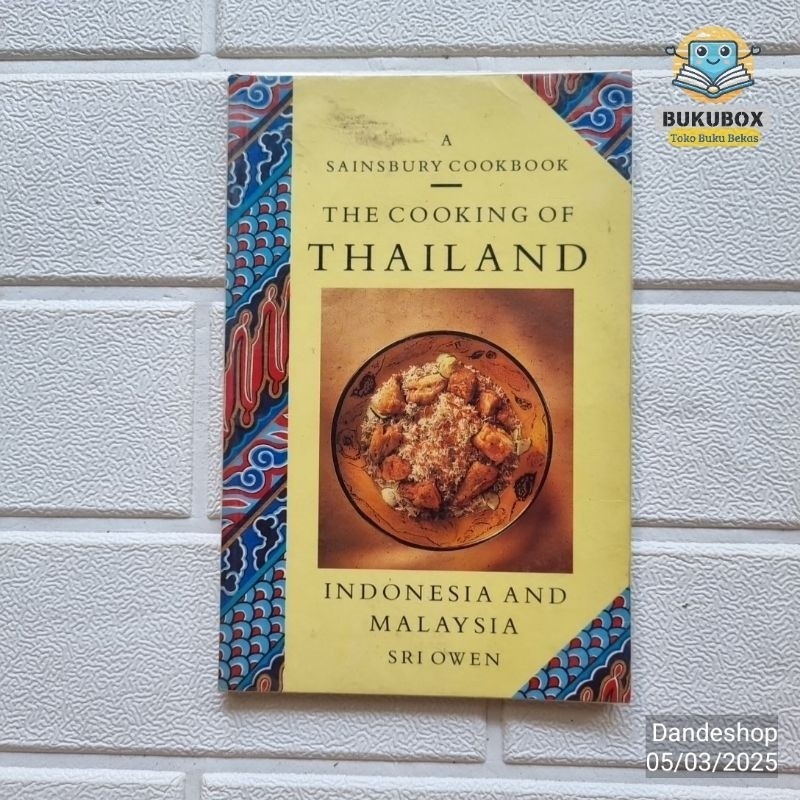 (BEKAS) A Sainsbury Cookbook The Cooking Of Thailand Indonesia and Malaysia by Sri Owen - BAHASA ING