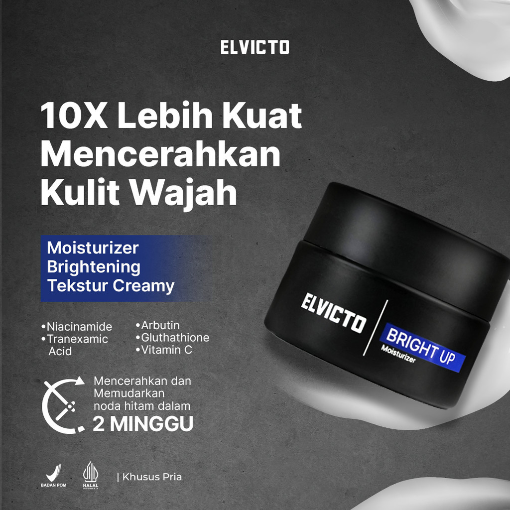 ELVICTO BRIGHT UP MOISTURIZER Elvicto moisturizer elvicto skincare - SSS