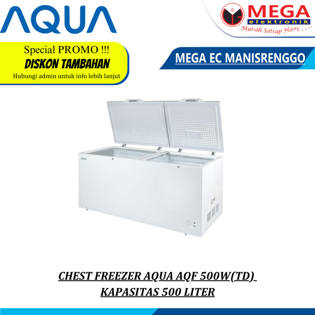 CHEST FREEZER AQUA AQF 500W(TD)  KAPASITAS 500 LITER