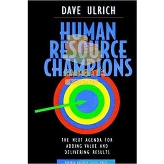 Human Resource Champions - dave Ulrich