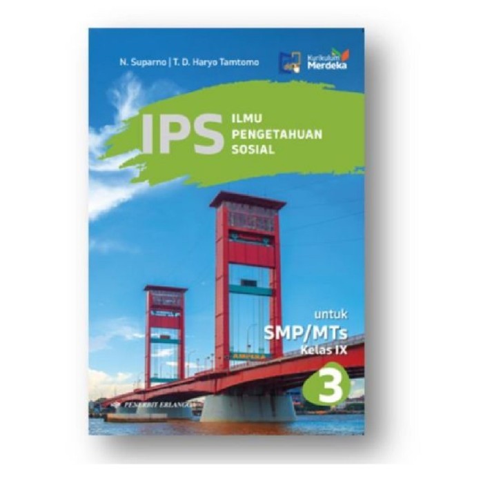 

Buku Pelajaran IPS SMP Mts Kelas 7 8 9 N Suparno Haryo Tamtomo Kurikulum Merdeka Erlangga Tahun Ajaran Baru - SMP 9