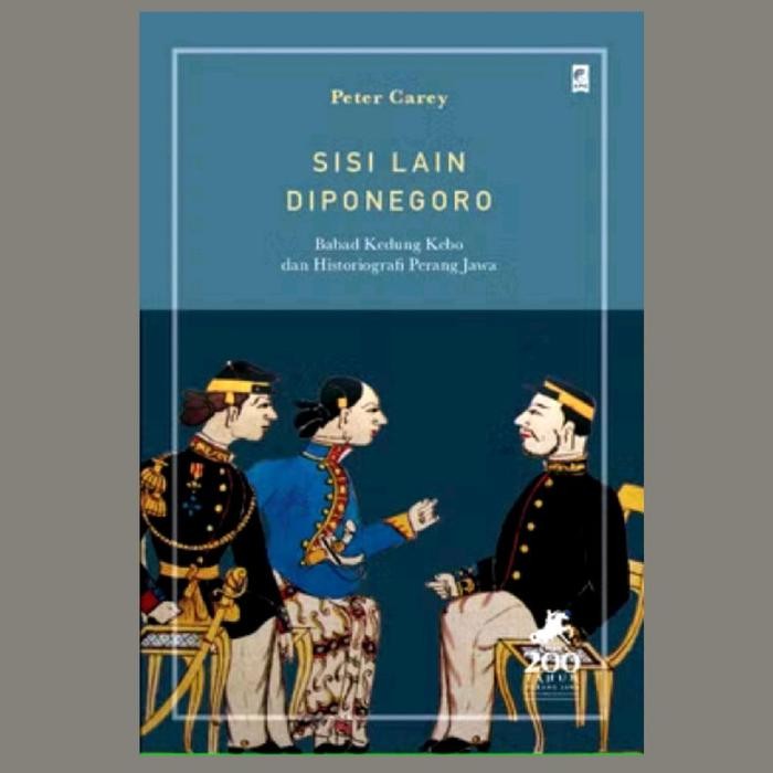 Buku Peter Carey - Sisi Lain Diponegoro (2025)