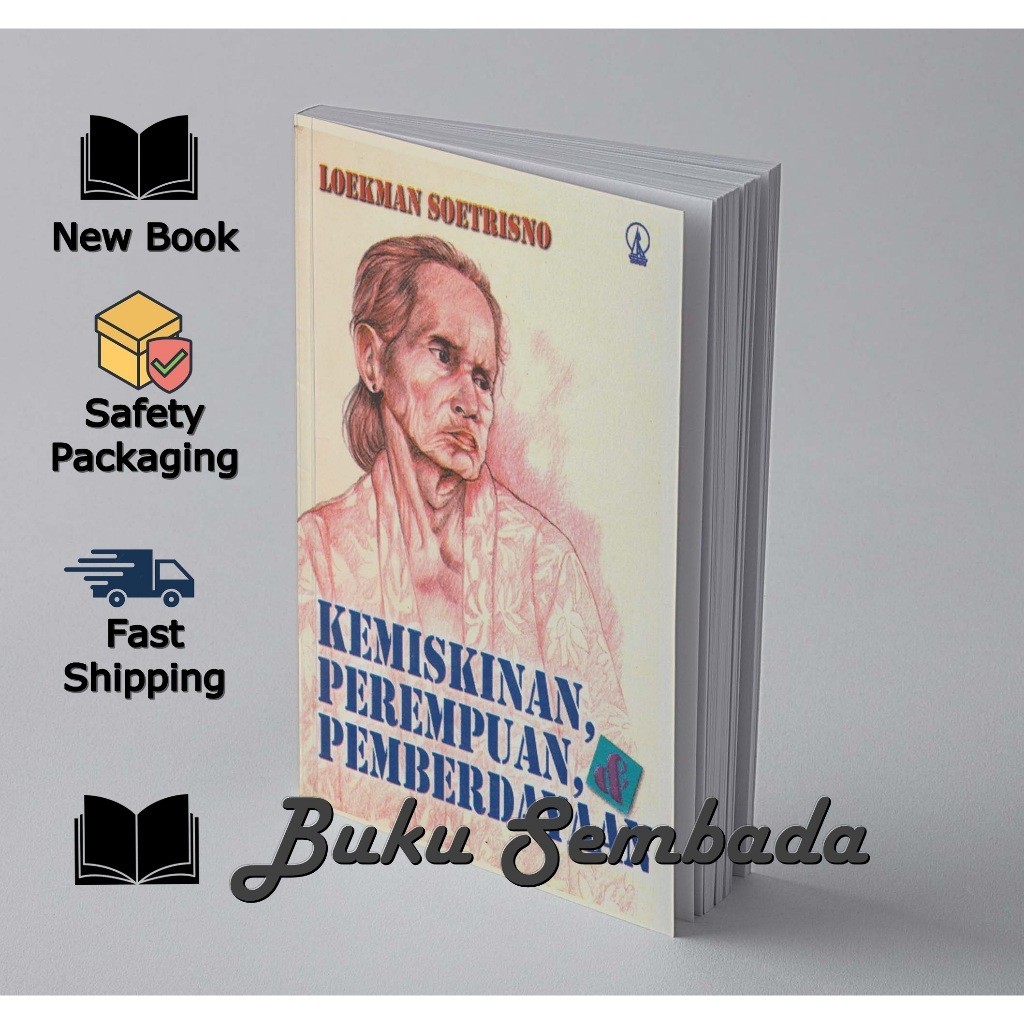 KEMISKINAN PEREMPUAN dan PEMBERDAYAAN - Loekman Soetrisno