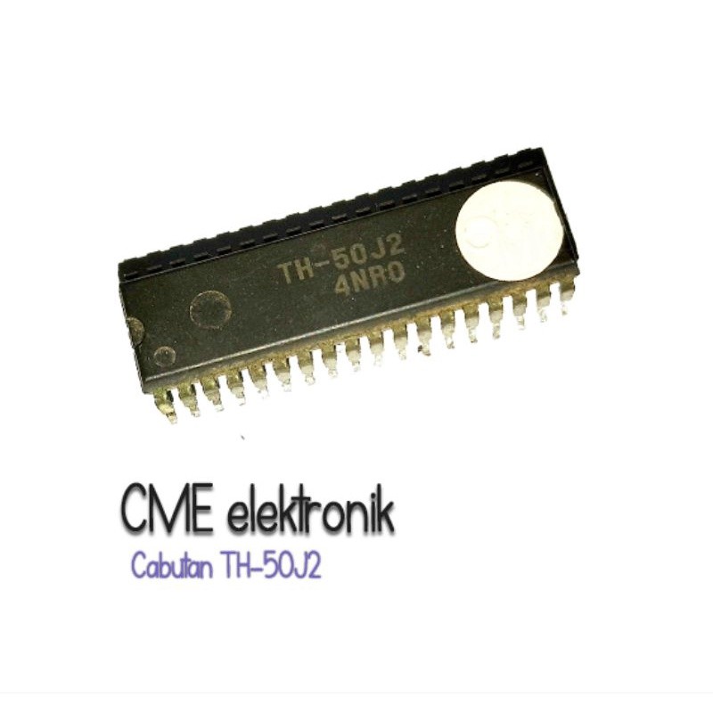 IC CABUTAN TH-50J2 / TH 50J2 IC MICOM PROGRAM TV COPOTAN SECOND ORI ORIGINAL