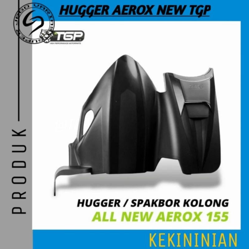 Hugger Spakbor Kolong Aerox New Connected TGP
