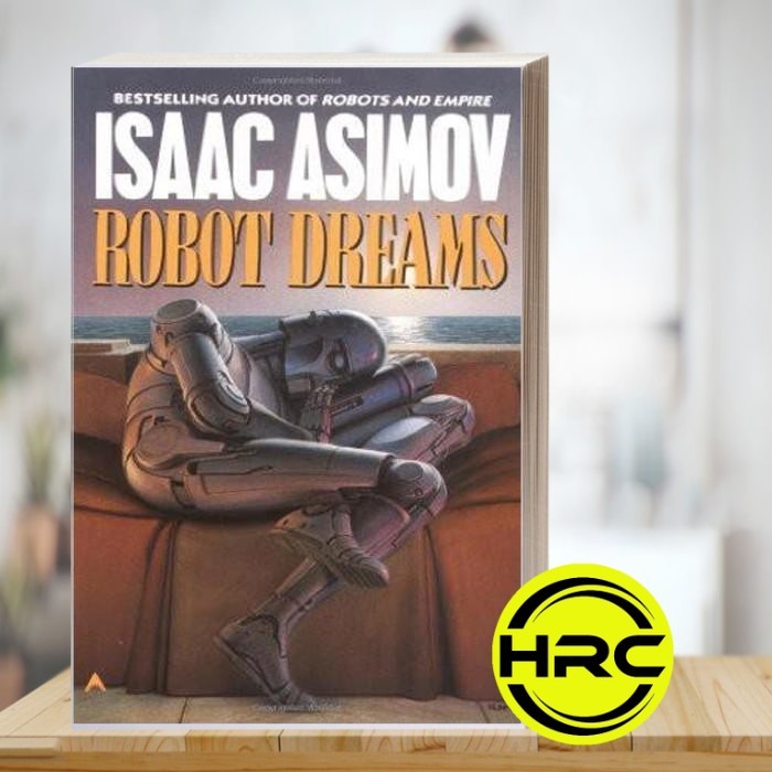 Robot Dreams Isaac Asimov