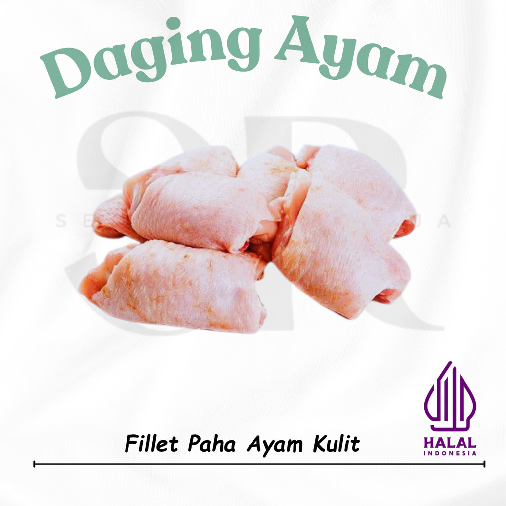 

Fillet Paha Ayam Kulit Segar - Boneless Paha Chicken thigh With Skin FRESH HALAL 1KG