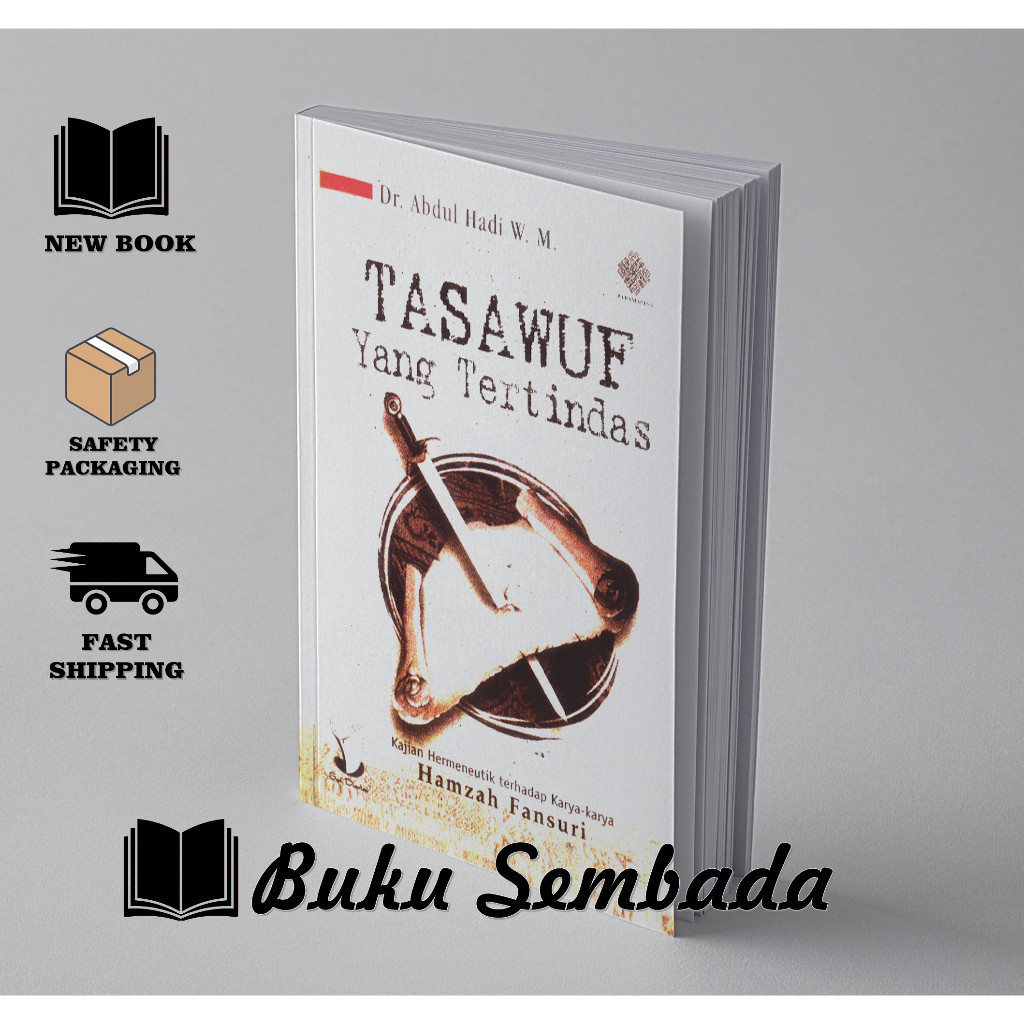 Tasawuf Yang Tertindas - Dr. Abdul Wadi