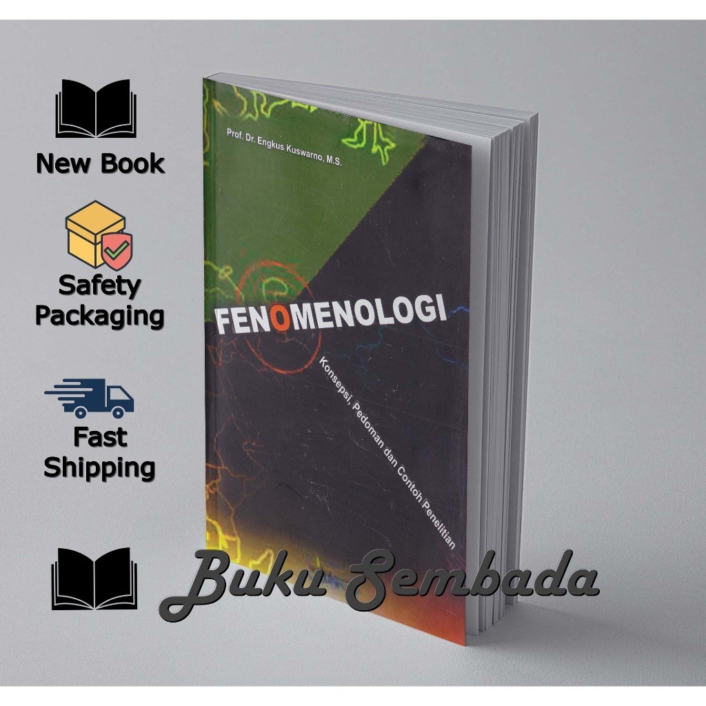FENOMENOLOGI KONSEPSI PEDOMAN DAN CONTOH PENELITIAN - ENGKUS KUSWARNO