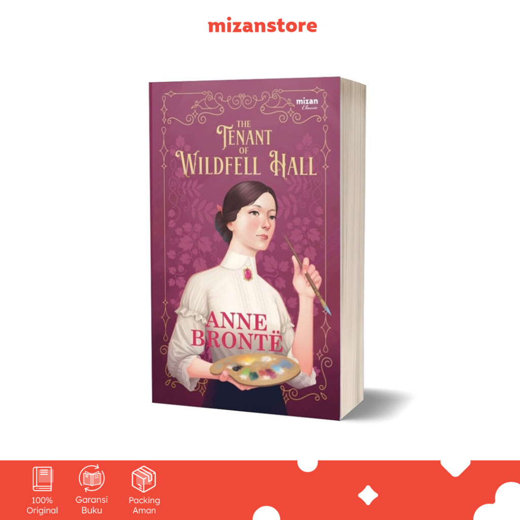 The Tenant of Wildfell Hall - Anne Bronte | Novel Mizan Classics