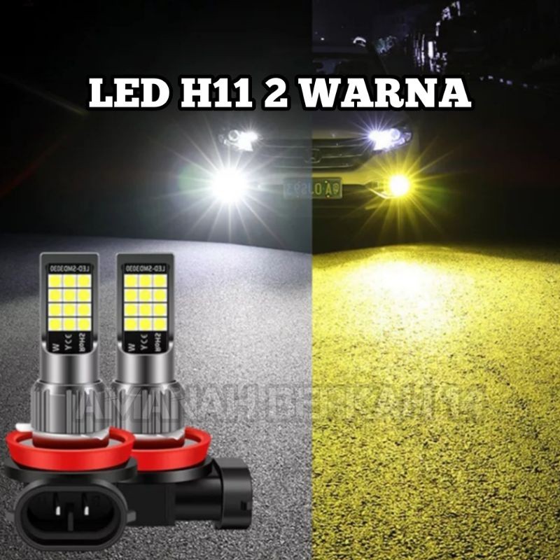 Lampu Led H11 2 Warna Putih Kuning, foglamp avanza xenia, lampu LED Utama Mobil Super Terang C6 H11 