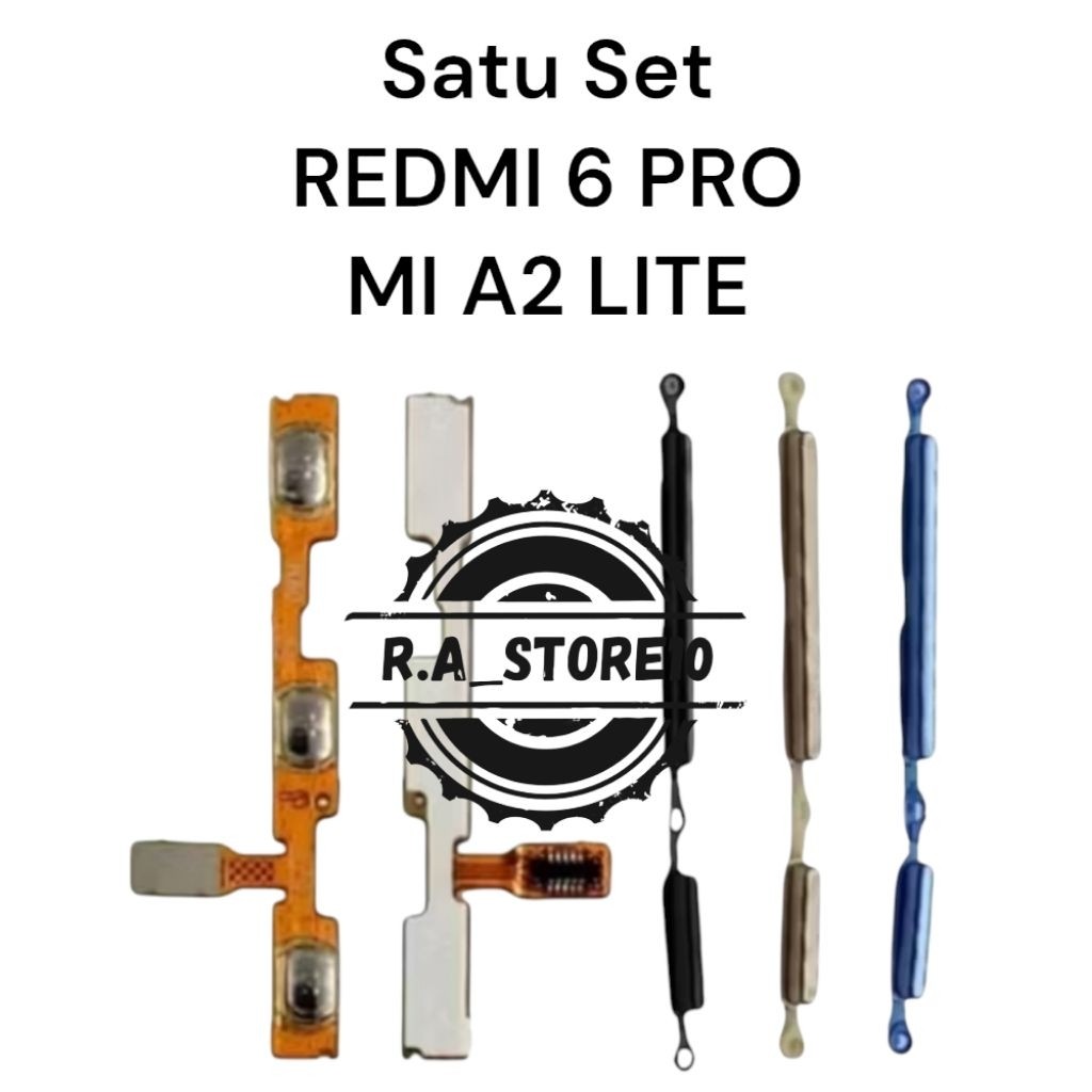 Satu Paket XIAOMI REDMI 6 PRO / MI A2 Lite - Flexi Flexibel Flexible Fleksibel Power On Off Volume +