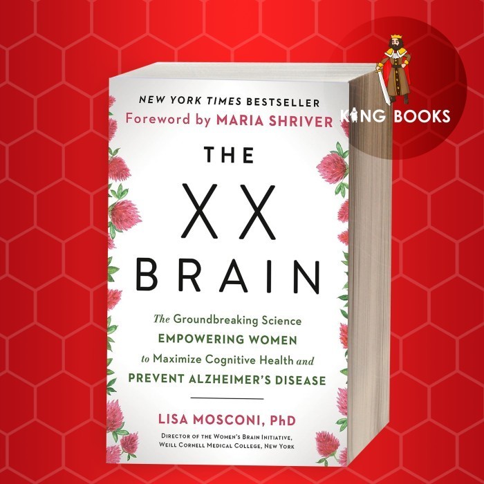 The XX Brain: The Groundbreaking Science Empowering Women to Maximize