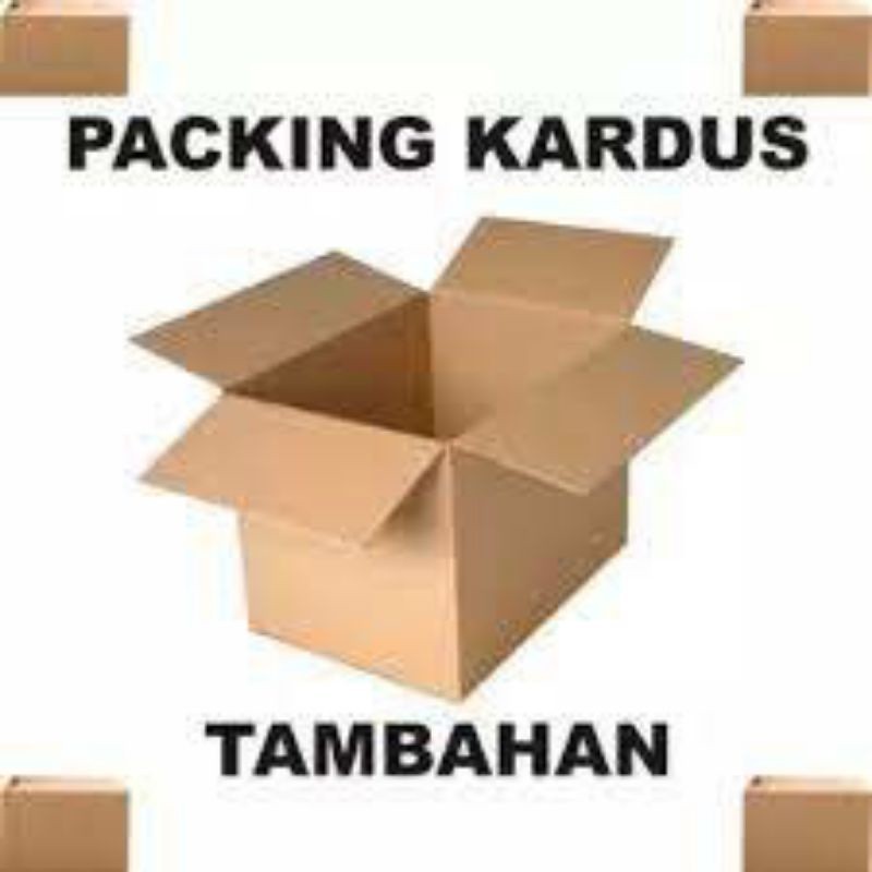 

tambahan packing dengan kardus kotak