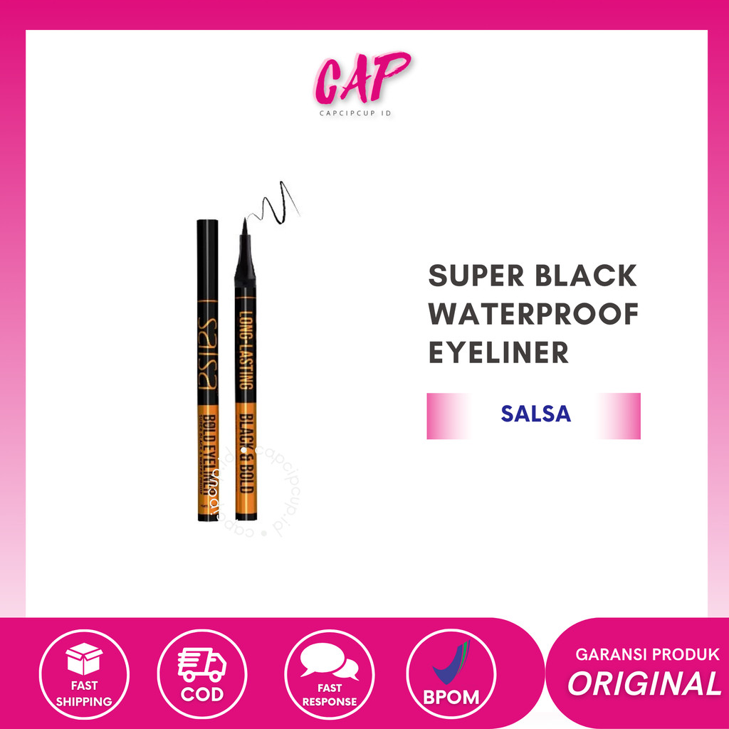 CAP - SALSA Bold Eyeliner - Super Black Waterproof Pen Eyeliner Hitam