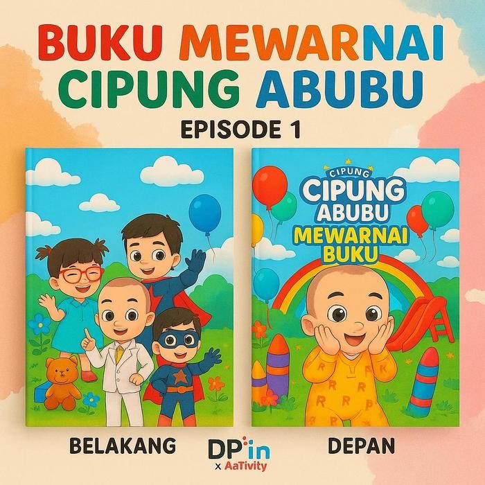 

DpinxAaTivityBuku Gambar Mewarnai [ CIPUNG ABUBU ] Anak Karakter Lucu – Edukasi & Hiburan Kreatif | Buku Aktivitas Belajar Menggambar untuk PAUD TK SD - A4
