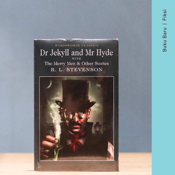 Buku Dr. Jeckyl and Mr. Hide With The Merry Men And Other Stories