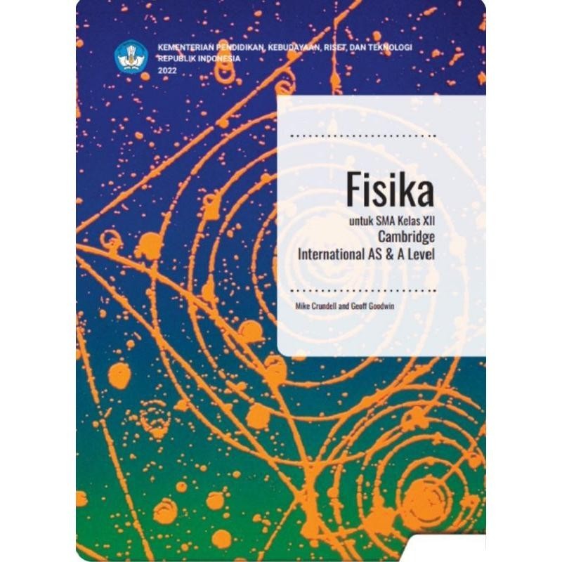 

DIKNAS Buku Fisika untuk SMA Kelas 12 Cambridge International AS & A Level