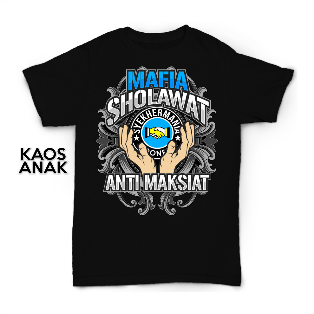 BAJU KAOS ANAK MAFIA SHOLAWAT MAFIS INDONESIA KATUN DISTRO