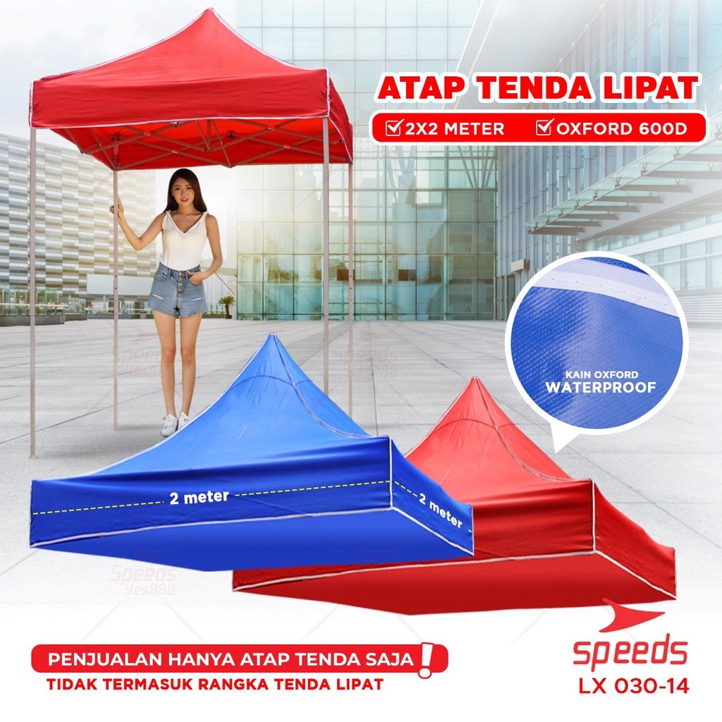 SPEEDS Terpal Tenda / Tenda Lipat / Tenda Bazar / Tenda Jualan 2x2m Oxford 600D Dapat Dilipat dan Ri