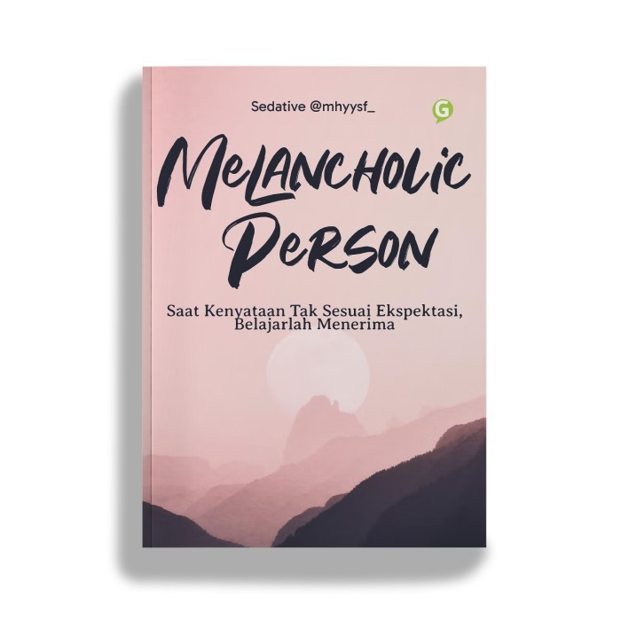 Buku Self Improvement Melancholic Person Penulis Sedative mhyysf Penerbit Guepedia