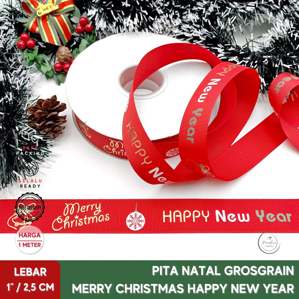 

[Meter] Pita Natal Grosgrain Taiwan Emboss Merah Tulisan Merry Christmas Happy New Year Lebar 2,5 cm Kado Hiasan Dekorasi Hampers Parcel Craft Satin Organza Premium Xmas Pohon