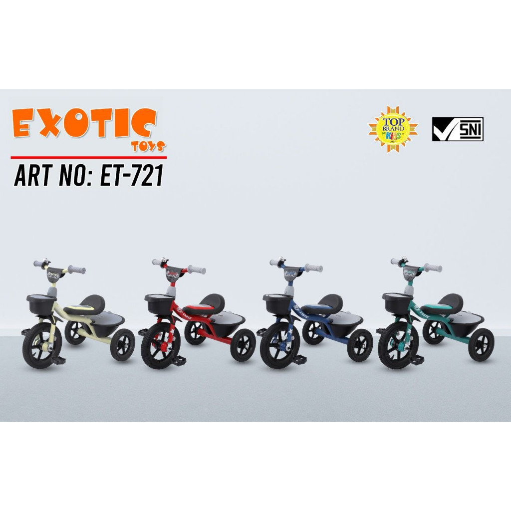 EXOTIC TRICYCLE ET-721 ET-723 Sepeda Anak Toda Tiga / Sepeda Anak Roda 3 Exotic