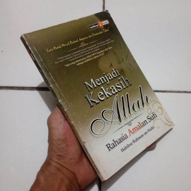 MENJADI KEKASIH ALLAH RAHASIA AMALAN SUFI Habibur Rahman an Nuhi Original Bekas