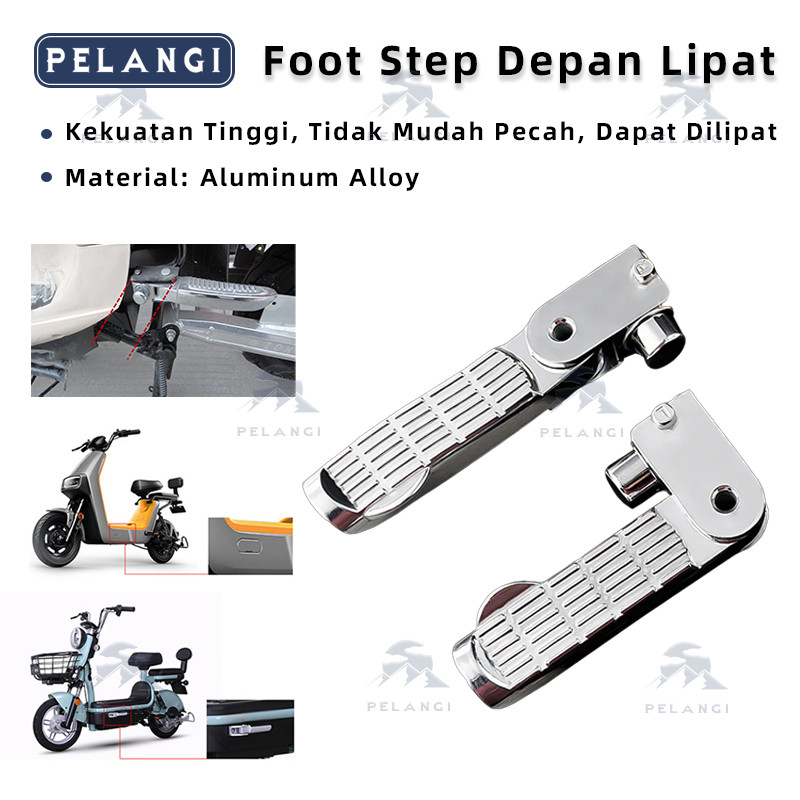 Footstep Front / Foot Step Depan Lipat Pijakan Kaki Depan Universal Sepeda Listrik 1 Set Pijakan Kak