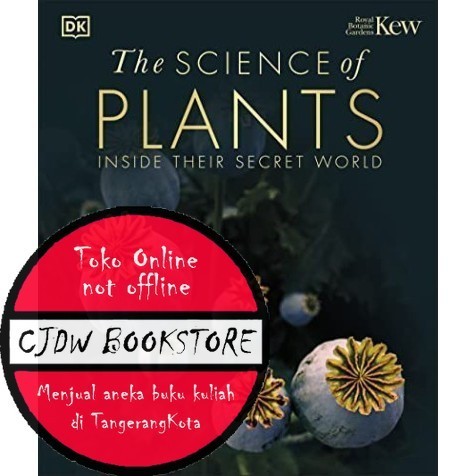 The Science of Plants: Inside their Secret World DK