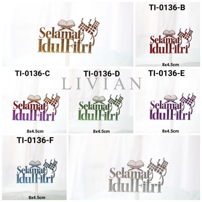 

lv GR-TI-0136 Cake topper kue tulisan selamat idul fitri lebaran ketupat - TI-0136-C MIX
