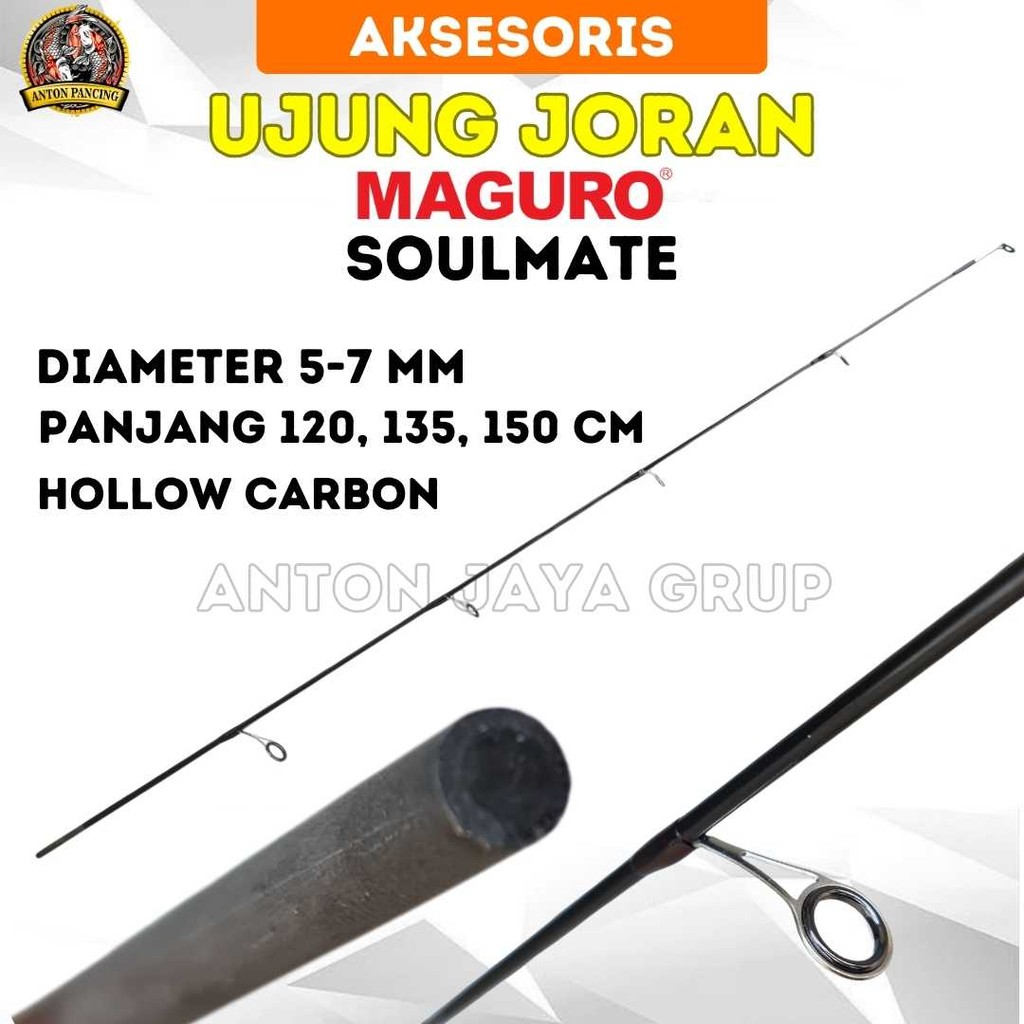Ujung Joran Maguro Soulmate Panjang 120, 135, 150 Bahan Hollow Carbon