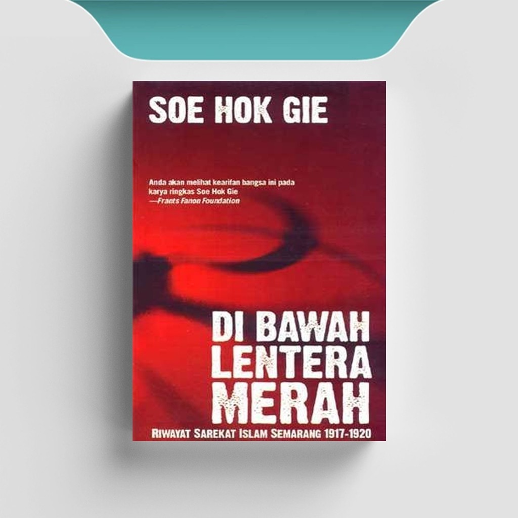 

[ID1006] Di Bawah Lentera Merah - Soe Hok Gie
