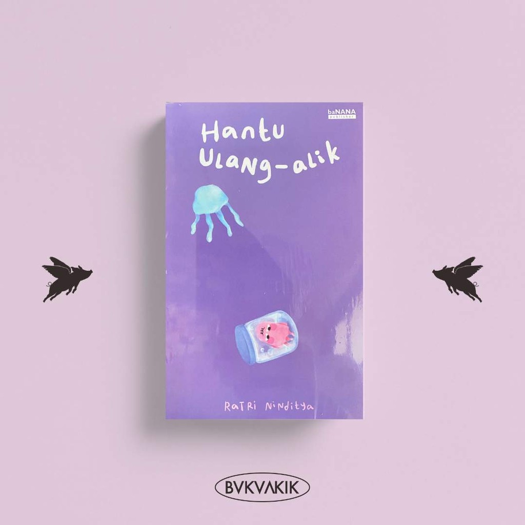 Hantu Ulang-alik - Ratri Ninditya