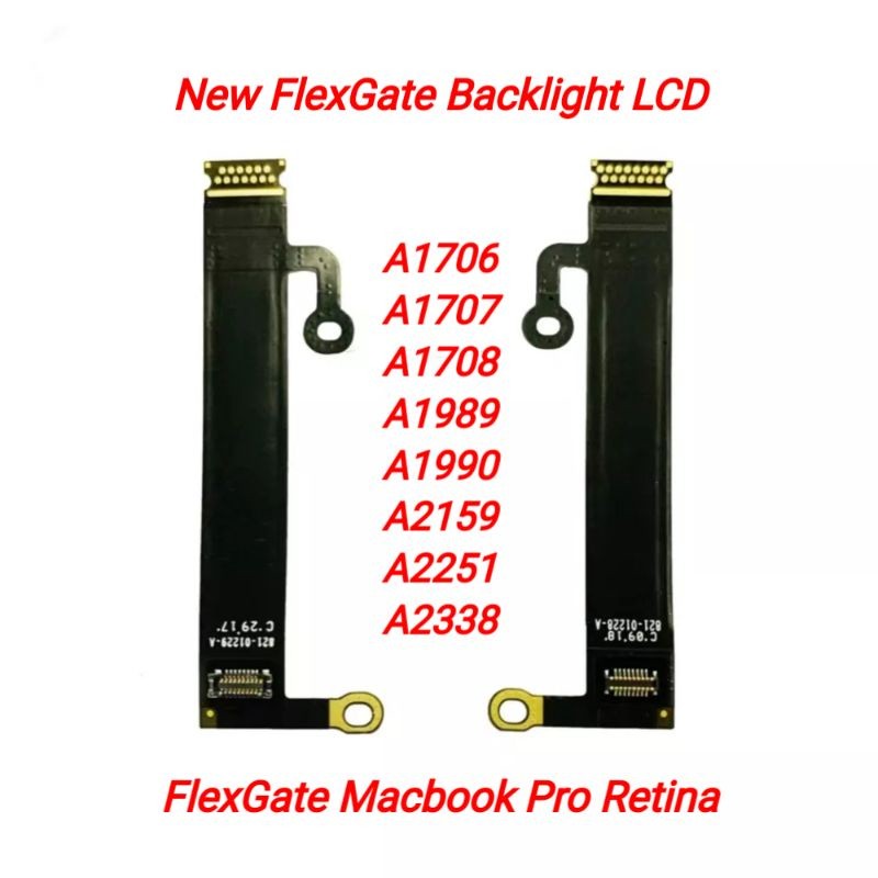 New Flex Backlight LCD / Flex Gate Macbook Pro Retina A1706 A1707 A1708
