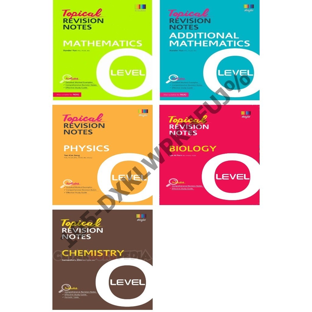 Topical Revision Notes Additional Mathematics / Mathematics / Physics / Chemistry / Biology / Level 