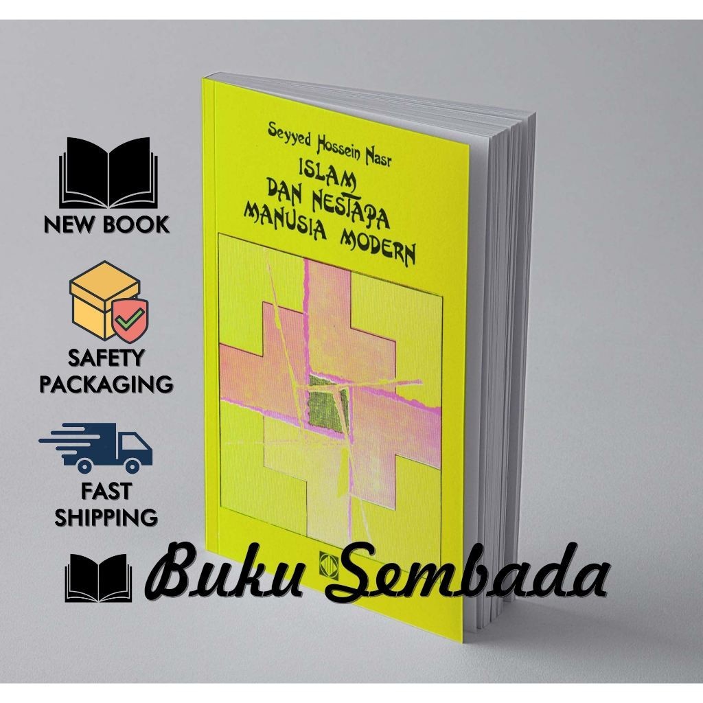 ISLAM DAN NESTAPA MANUSIA MODERN - SEYYED HOSSEIN NASR