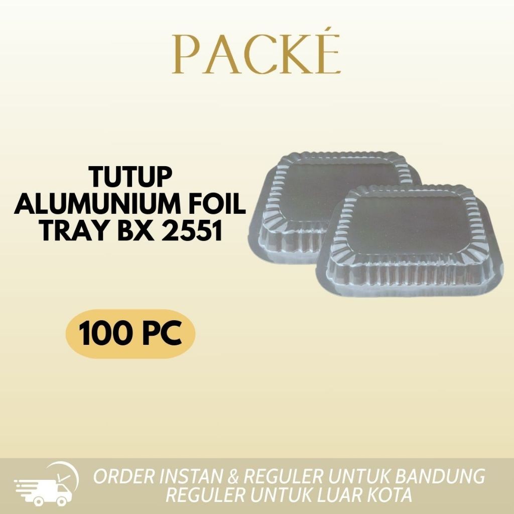 Tutup MIka Alumunium Tray BX-2551 - 100 PCS / Lid Mika BX-2551 / Tutup Mika