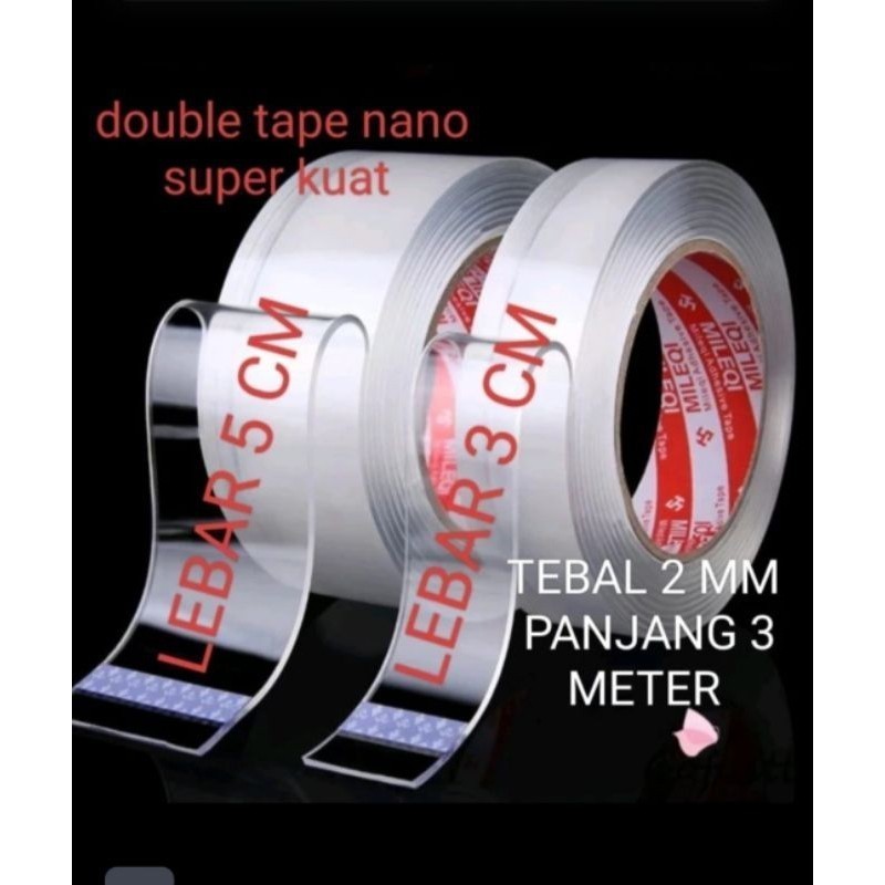 

double tape nano lebar 5 cm dan 3 cm original tape nano transparan