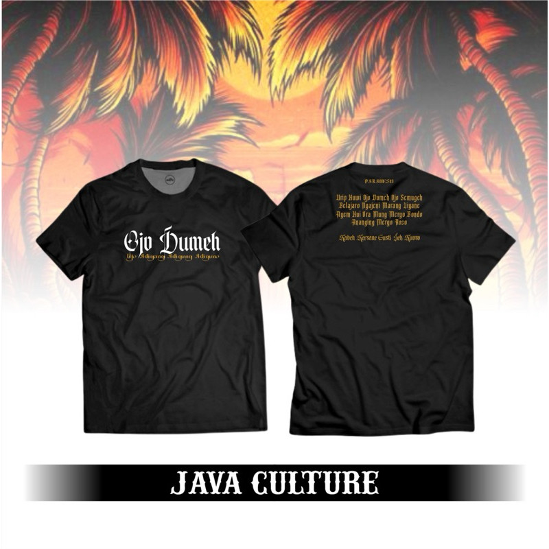 KAOS NETRAL JAVA CULTURE OJO DUMEH KAOS NETRAL TERBARU - KAOS NETRAL BROTHERHOOD - KAOS NETRAL SIMPE