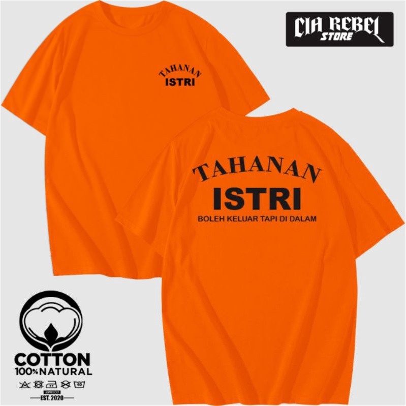 KAOS BAJU KATA KATA TAHANAN ISTRI KAOS KATA KATA LUCU TERLARIS - CIA REBEL