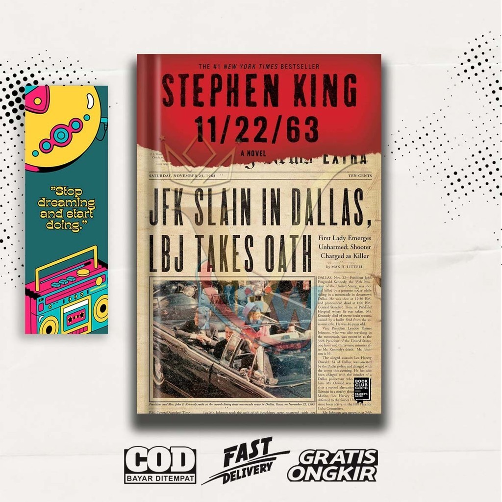 11/22/63: A Novel by Stephen King