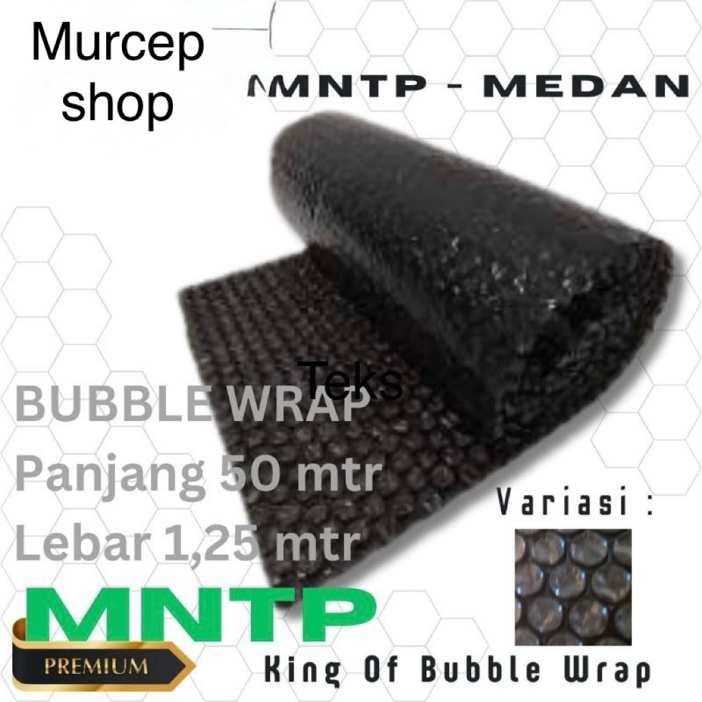 

MNTP Bubble Wrap Per Gulung Panjang 50 mtr, Lebar 1,25 mtr