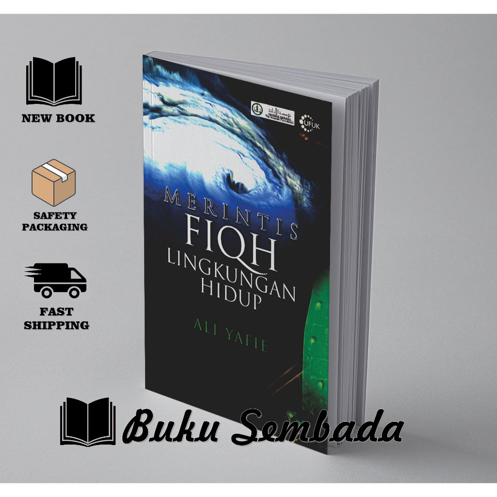MERINTIS FIQH LINGKUNGAN HIDUP - ALI YAFIE