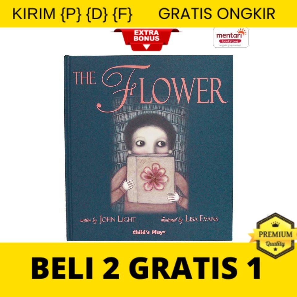 

{P} {D} {F} The Flower (Child's Play Library)