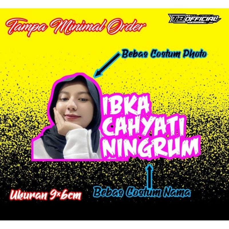 

stiker custom photo dan nama tampa minimal order