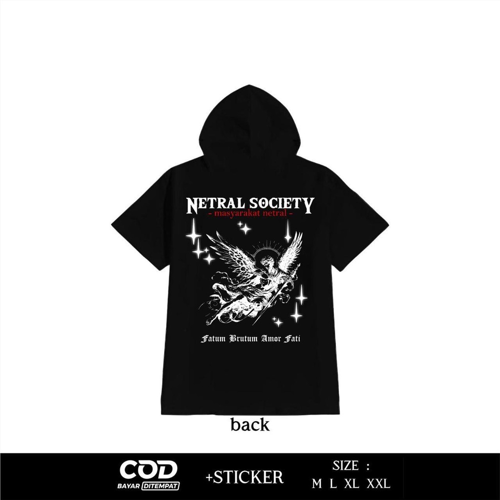 Ts-HOODIE NETRAL MENYALA NETRAL SOCIETY FATU BRUTUM AMOR FATI TS HOODIE DISTRO NETRAL - TS HOODIE NE